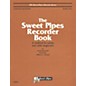 Sweet Pipes Adult Recorder Method Book 2 (Soprano) thumbnail