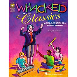 Hal Leonard Whacked on Classics for Boomwhackers Book