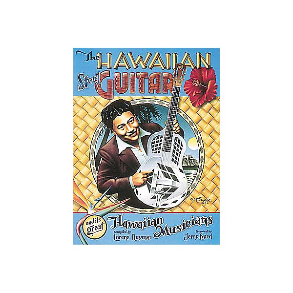 Centerstream Publishing The Hawaiian Steel Guitar and its Great Hawaiian Musicians Book