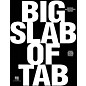 Hal Leonard Big Slab of Tab