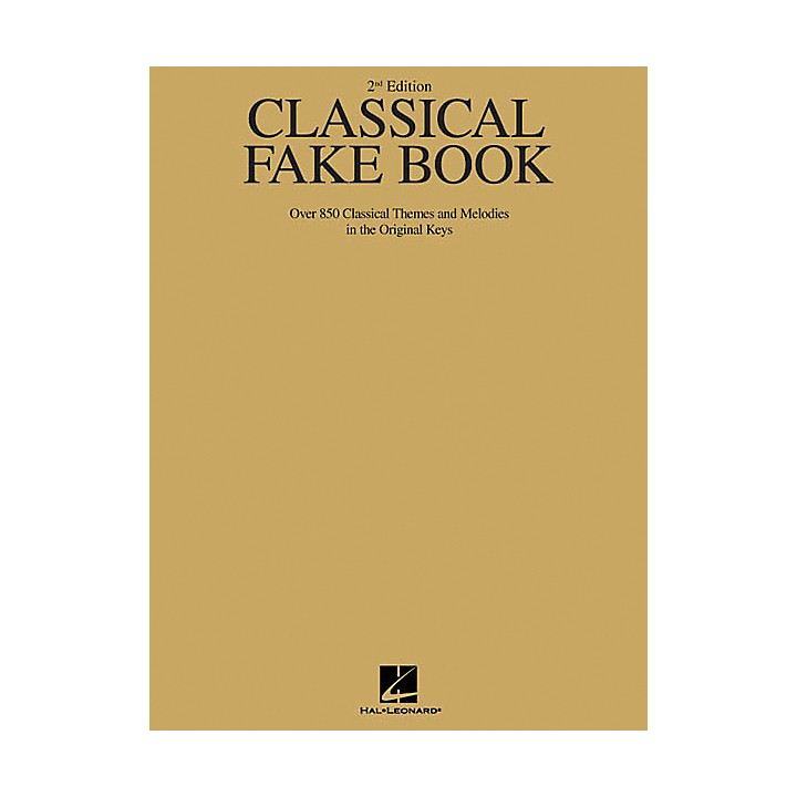 Hal Leonard Classical Fake Book 2nd Edition Guitar Center