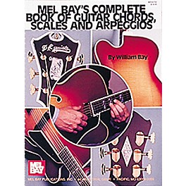 Mel Bay Complete Book of Guitar Chords, Scales and Arpeggios