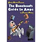 Hal Leonard The Bonehead's Guide to Amps Book thumbnail