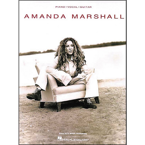 Hal Leonard Amanda Marshall Piano, Vocal, Guitar Piano, Vocal, Guitar Songbook