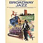 Hal Leonard Broadway Jazz Piano, Vocal, Guitar Songbook thumbnail