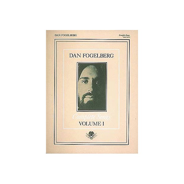 Hal Leonard Dan Fogelberg - Complete Songs Volume 1 Piano/Vocal/Guitar Artist Songbook