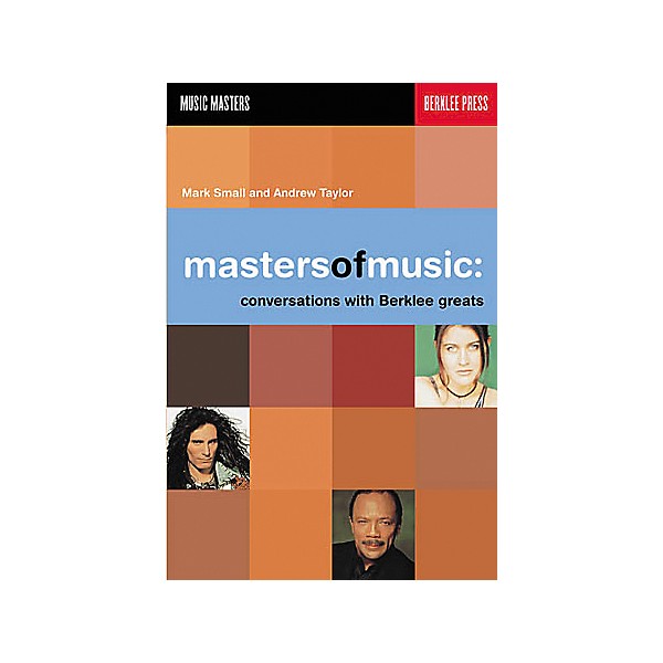 Berklee Press Masters of Music - Conversations with Berklee Greats Book