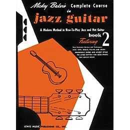Ashley Mark Mickey Baker's Complete Course in Jazz Guitar 2 Book
