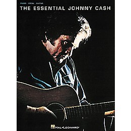 Hal Leonard The Essential Johnny Cash Piano, Vocal, Guitar Songbook