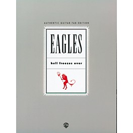 Alfred Eagles Hell Freezes Over Guitar Tab Songbook