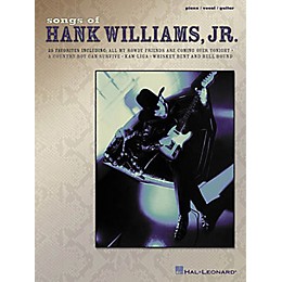 Hal Leonard Songs of Hank Williams Jr Piano, Vocal, Guitar Songbook