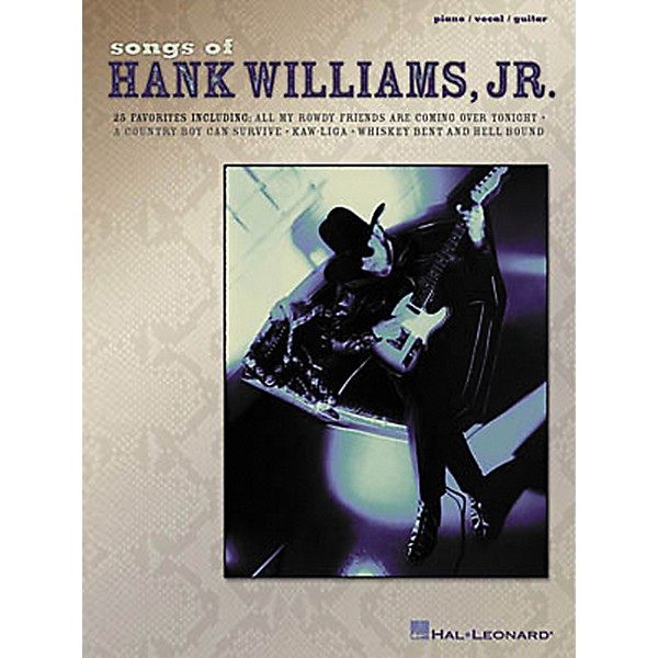 Hal Leonard Songs of Hank Williams Jr Piano, Vocal, Guitar Songbook