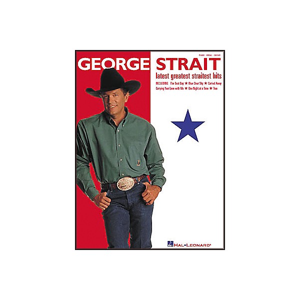 Hal Leonard George Strait - Latest Greatest Straitest Hits Piano/Vocal/Guitar Artist Songbook