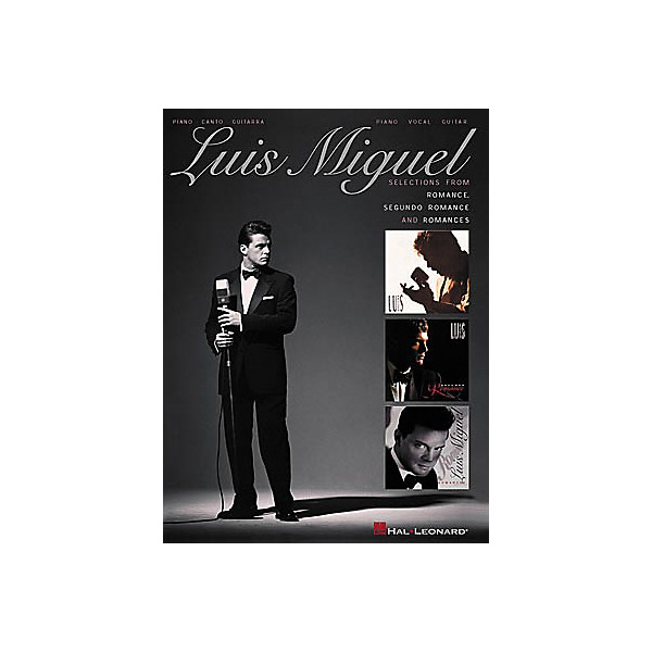 Hal Leonard Luis Miguel - Selections from Romance, Segundo Romance, and Romances Songbook