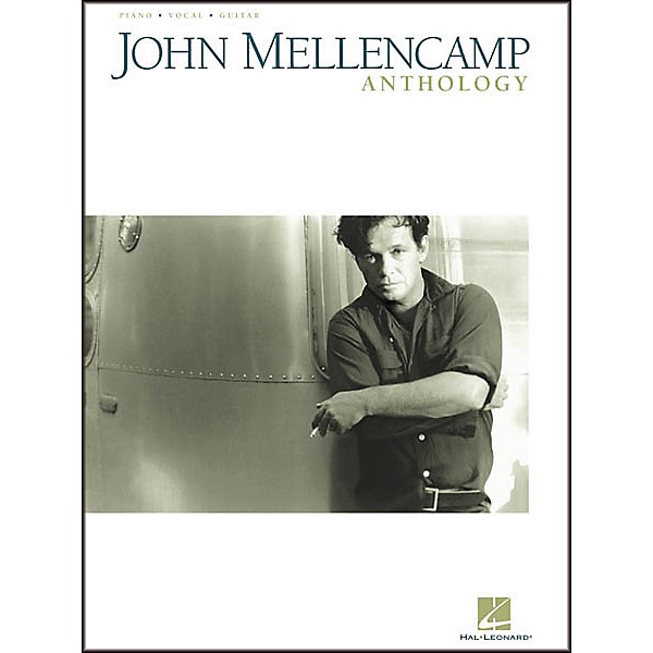 Hal Leonard John Mellencamp Anthology Songbook