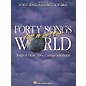 Hal Leonard forty Songs for a Better World Piano, Vocal, Guitar Songbook thumbnail