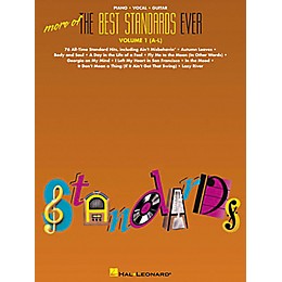 Hal Leonard More of the Best Standards Ever - Volume 1 (A-L) Piano, Vocal, Guitar Songbook