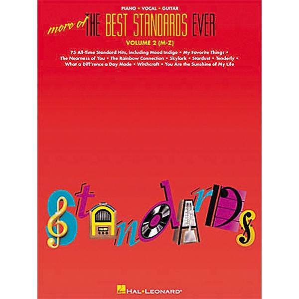 Hal Leonard More of the Best Standards Ever - Volume 2 (M-Z) Piano, Vocal, Guitar Songbook