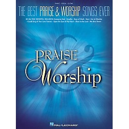 Hal Leonard The Best Praise & Worship Songs EverPiano, Vocal, Guitar Songbook