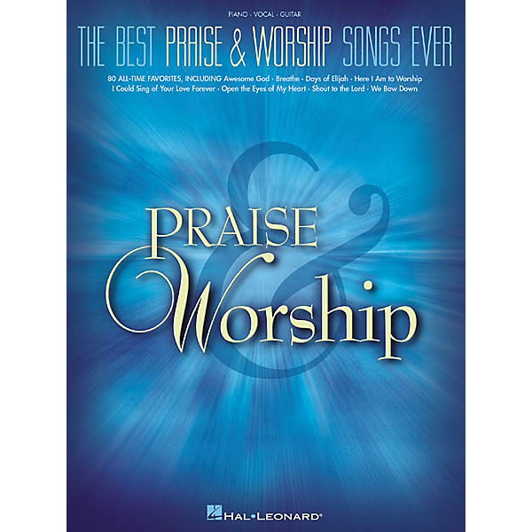 Hal Leonard The Best Praise & Worship Songs EverPiano, Vocal, Guitar Songbook