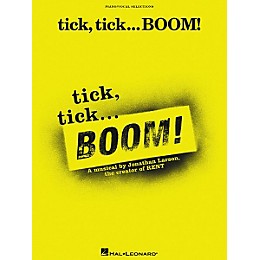 Hal Leonard tick, tick BOOM Vocal Selections Book