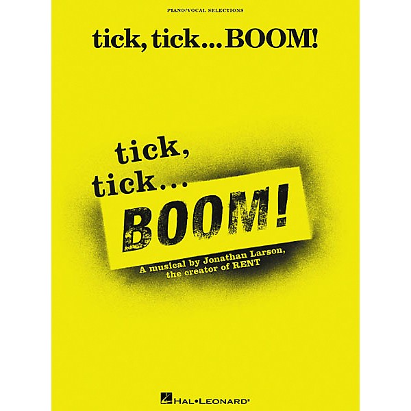 Hal Leonard tick, tick BOOM Vocal Selections Book