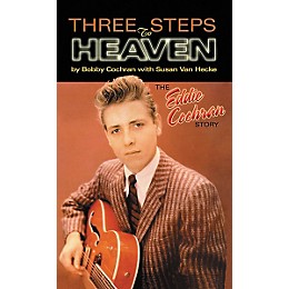 Hal Leonard Three Steps to Heaven: The Eddie Cochran Story (Book)