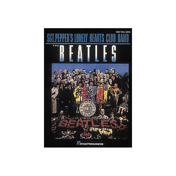 Hal Leonard The Beatles Sgt. Pepper's Lonely Hearts Club Band Piano, Vocal, Guitar Songbook