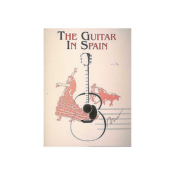 Edward B. Marks Music Company The Guitar In Spain Book