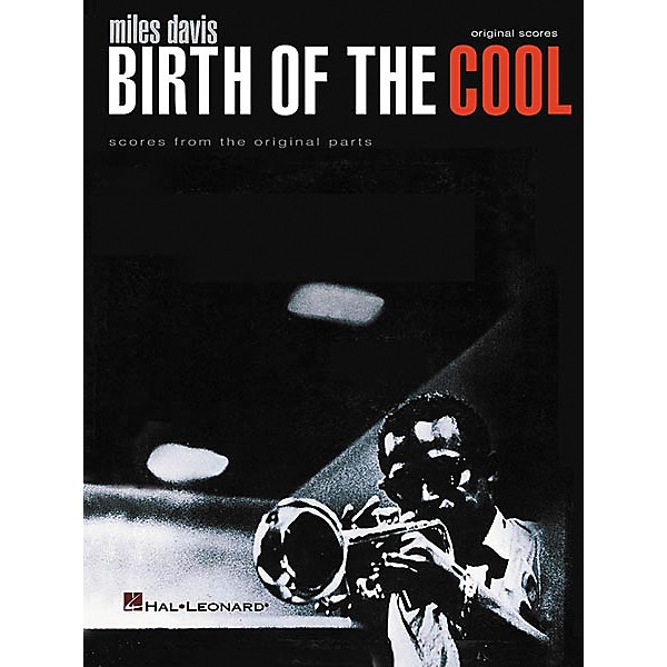 Hal Leonard Miles Davis - Birth of the Cool Complete Score Book