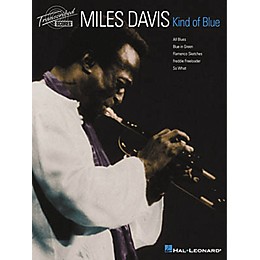 Hal Leonard Miles Davis - Kind of Blue Transcribed Score Book