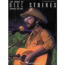 Hal Leonard The Songs of Bill Staines Music to Me Guitar Tab Book