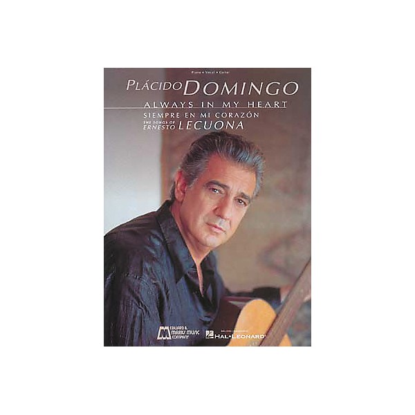Edward B. Marks Music Company Placido Domingo Always in My Heart Piano, Vocal, Guitar Songbook Collection