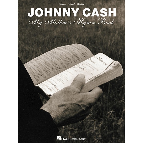 Hal Leonard Johnny Cash - My Mother's Hymn Book Piano/Vocal/Guitar Artist Songbook