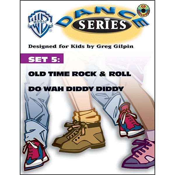 Alfred Rhythm and Movement WB Dance Series Set 5: Old Time Rock & Roll and Do Wah Diddy Diddy Book & CD Lyric/Choreography...
