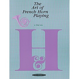 Alfred The Art of French Horn Playing