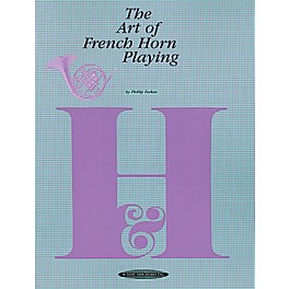Alfred The Art of French Horn Playing