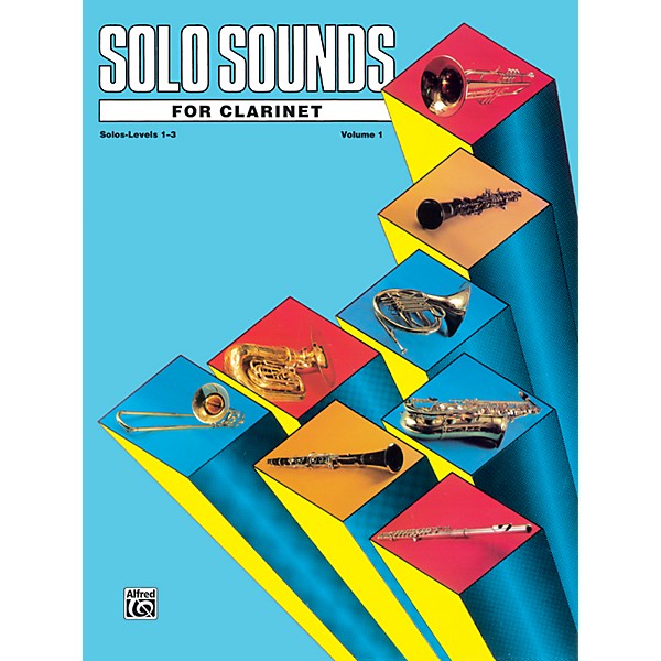Alfred Solo Sounds for Clarinet Levels 1-3
