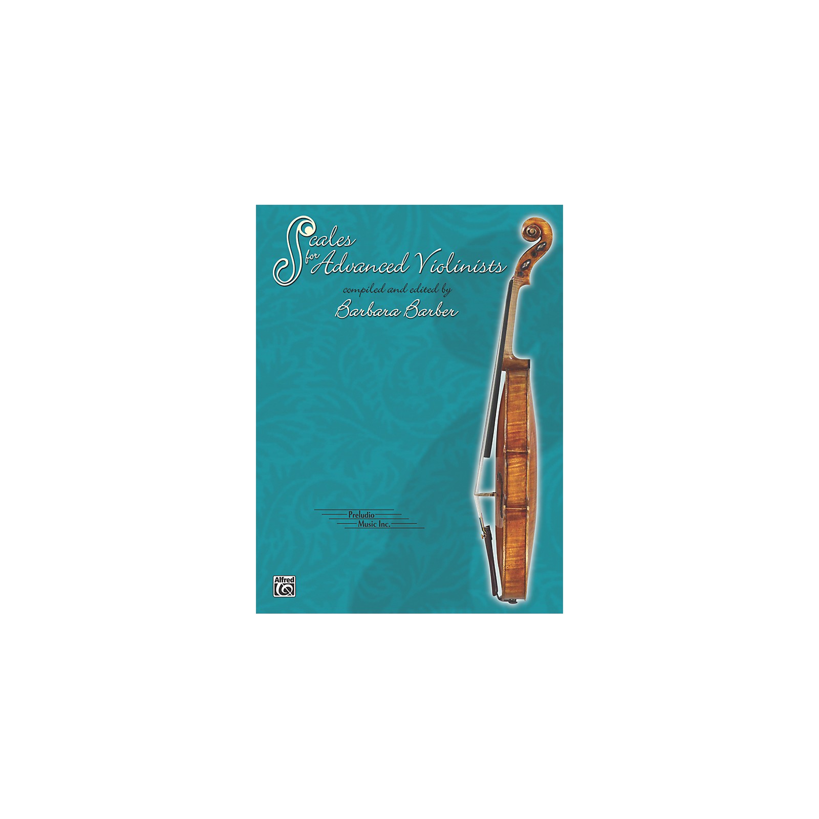 Alfred Scales for Advanced Violinists (Book) Guitar Center