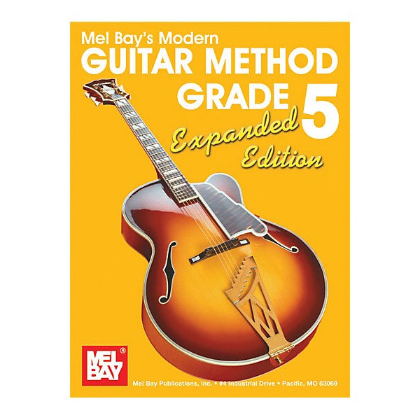 Mel Bay Modern Guitar Method Expanded Edition Grades 1-5