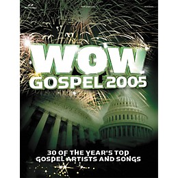 Hal Leonard WOW Gospel 2005 Piano, Vocal, Guitar Songbook