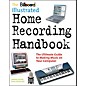 Watson-Guptill Billboard Illustrated Home Recording Handbook thumbnail