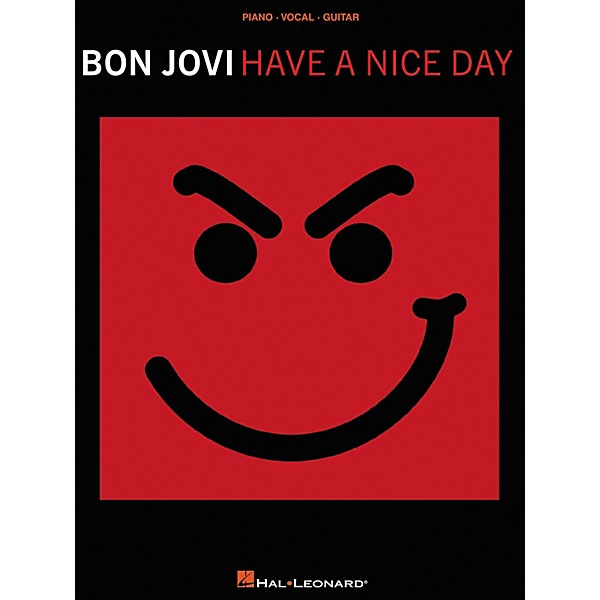Hal Leonard Bon Jovi Have a Nice Day Piano, Vocal, Guitar Songbook