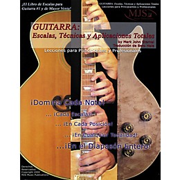 MJS Music Publications Guitarra: Escalas, Tecnicas y Aplicaciones Totales (Spanish Book)