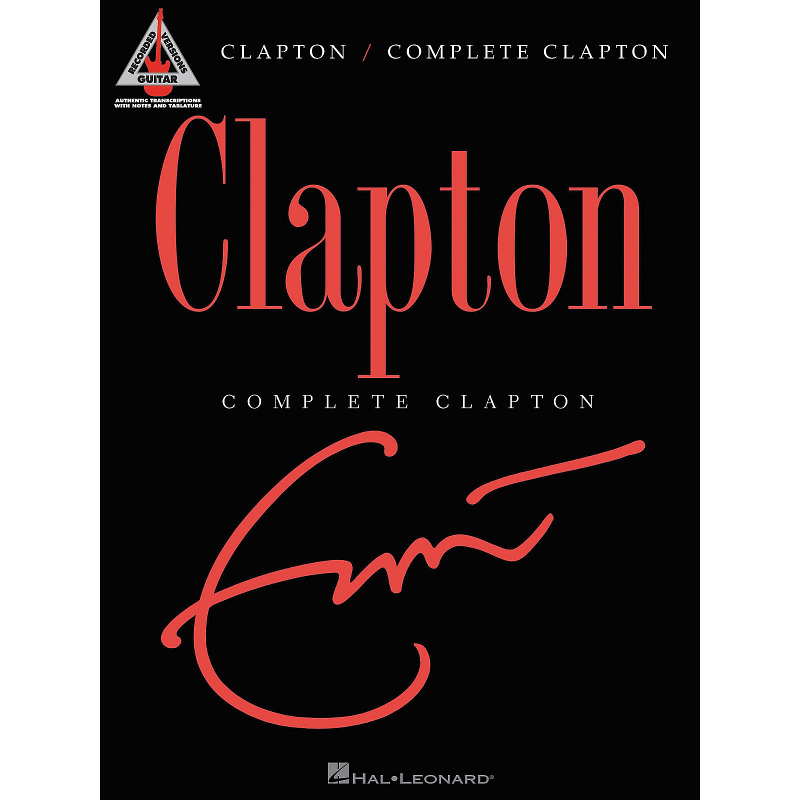 Hal Leonard Eric Clapton Complete Clapton Guitar Tab Songbook | Guitar ...