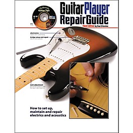 Hal Leonard Guitar Player Repair Guide - 3rd Revised Edition (Book/DVD)