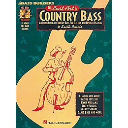 Hal Leonard Lost Art Of Country Bass Instruction (Book/Audio Online)