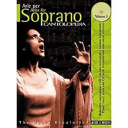 Hal Leonard Cantolopera Arias for Soprano - Volume 2 Book/CD