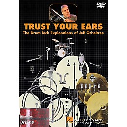 Hal Leonard Trust Your Ears: The Drum Tech Explorations of Jeff Ocheltree (DVD)
