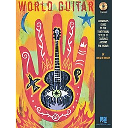 Hal Leonard World Guitar - Guitarist's Guide To The Traditional Styles Of Cultures Around The World Book/CD